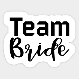 Team Bride. She Said Yes. Cute Bride To Be Design Sticker